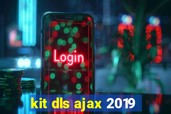 kit dls ajax 2019