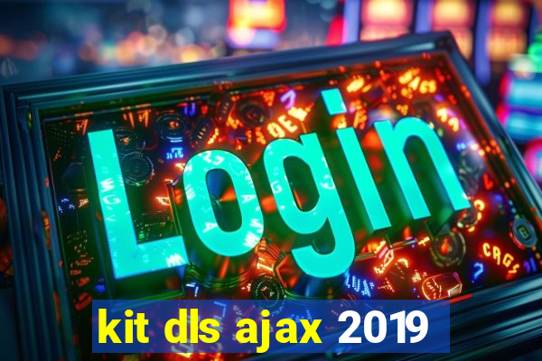 kit dls ajax 2019