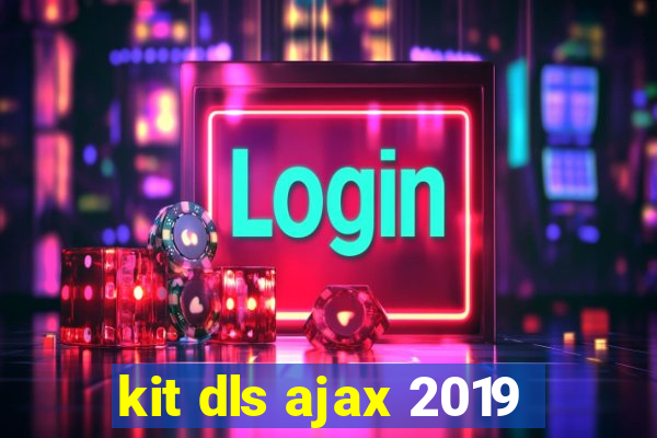 kit dls ajax 2019