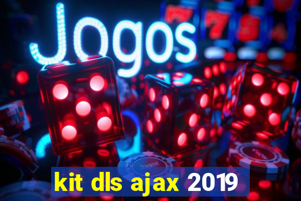 kit dls ajax 2019