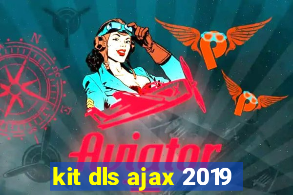 kit dls ajax 2019