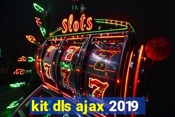 kit dls ajax 2019