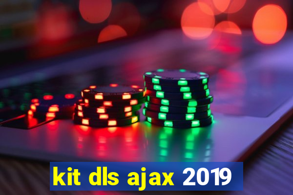 kit dls ajax 2019