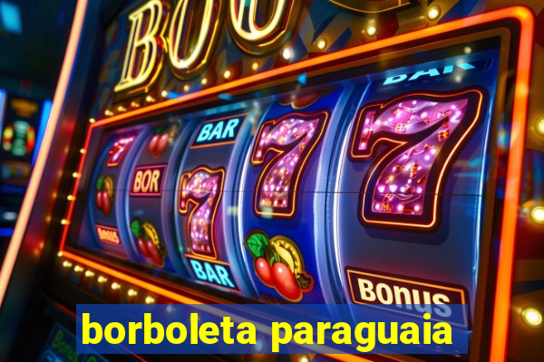 borboleta paraguaia