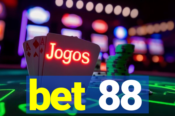 bet 88