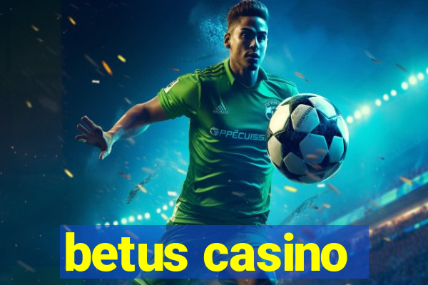 betus casino