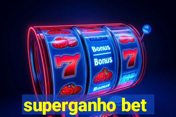 superganho bet