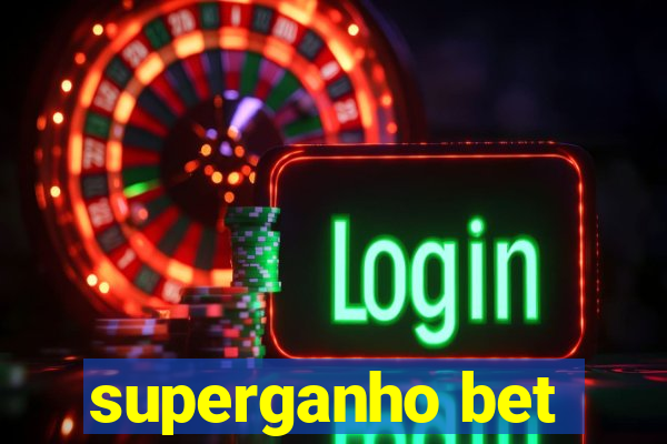 superganho bet