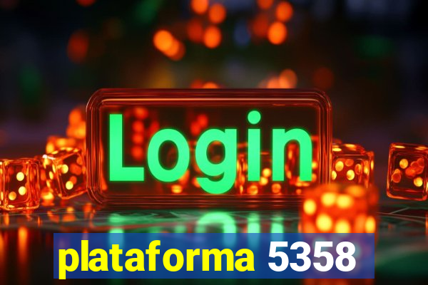 plataforma 5358