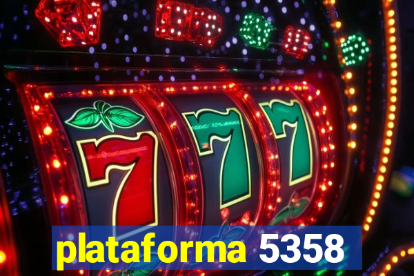 plataforma 5358