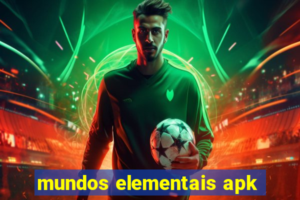 mundos elementais apk