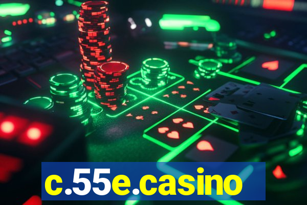 c.55e.casino