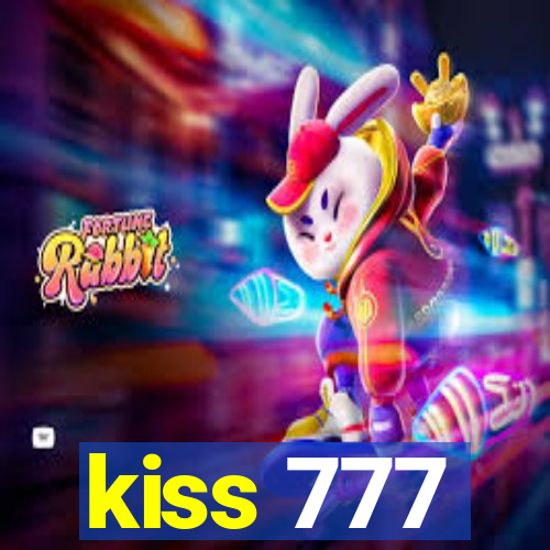 kiss 777