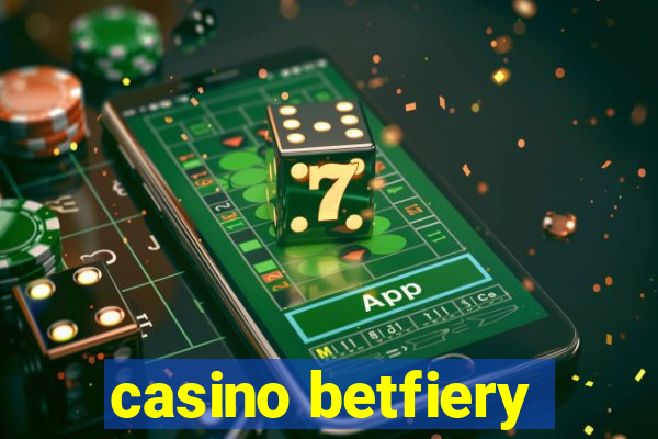 casino betfiery