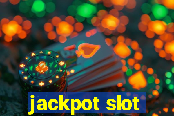 jackpot slot