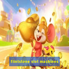 flintstone slot machines