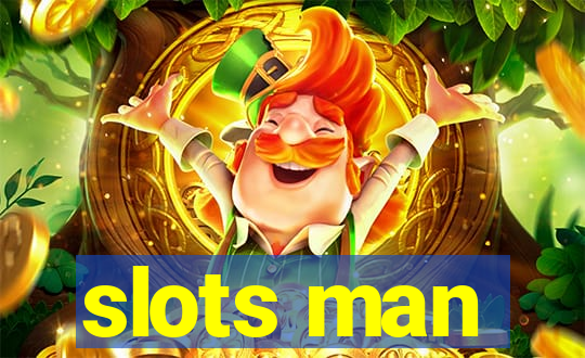 slots man