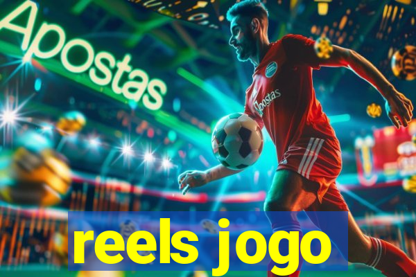 reels jogo