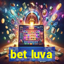 bet luva