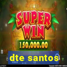 dte santos