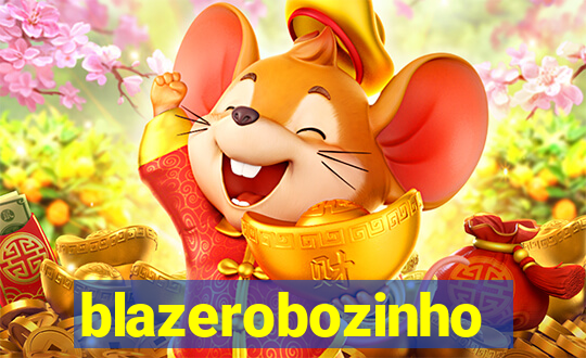 blazerobozinho