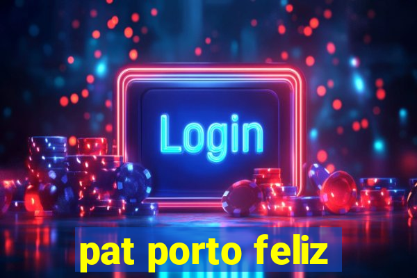 pat porto feliz