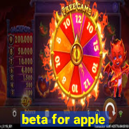 beta for apple