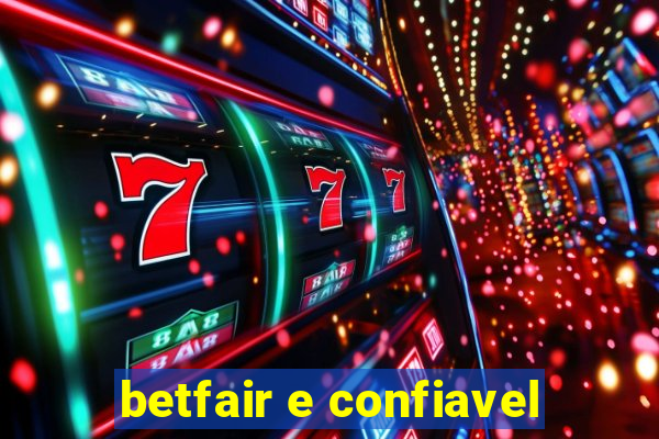 betfair e confiavel