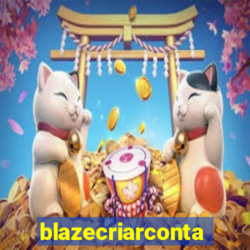 blazecriarconta