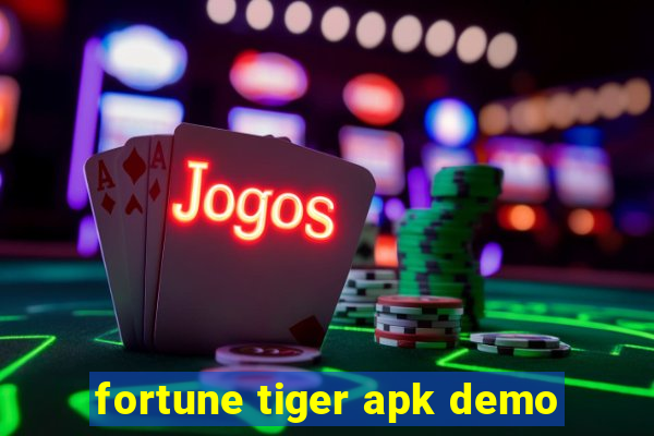 fortune tiger apk demo