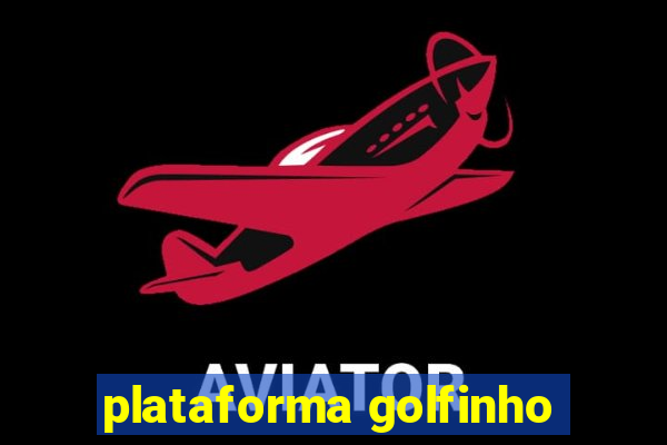 plataforma golfinho