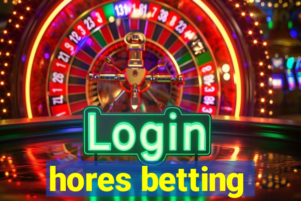 hores betting