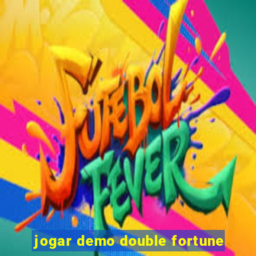 jogar demo double fortune