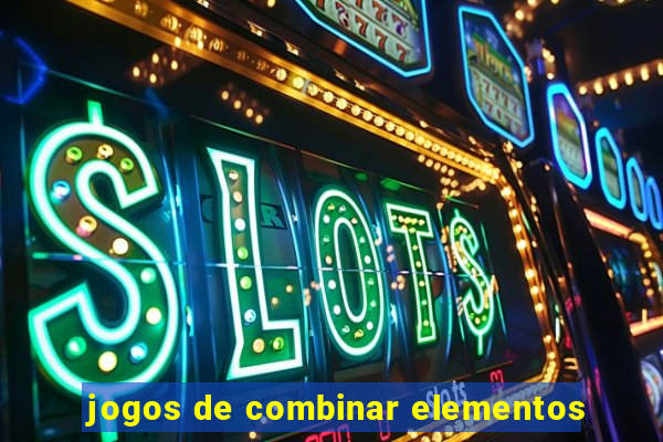 jogos de combinar elementos