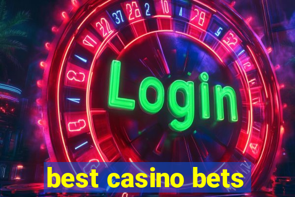 best casino bets