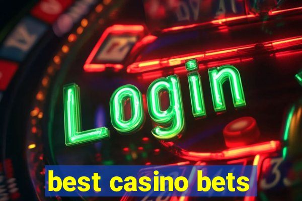 best casino bets