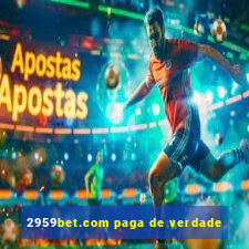 2959bet.com paga de verdade