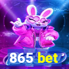 865 bet