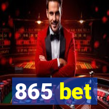 865 bet