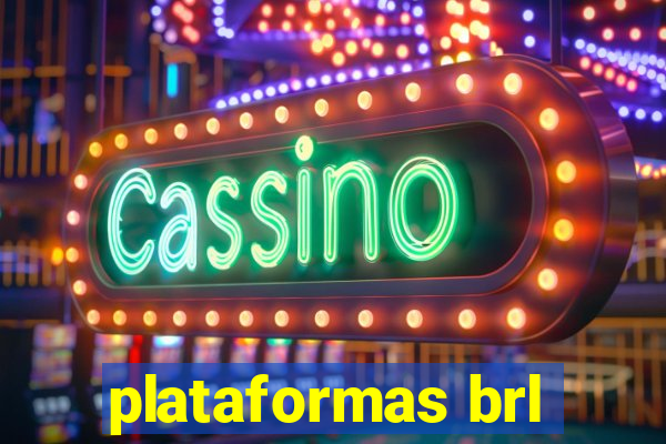 plataformas brl