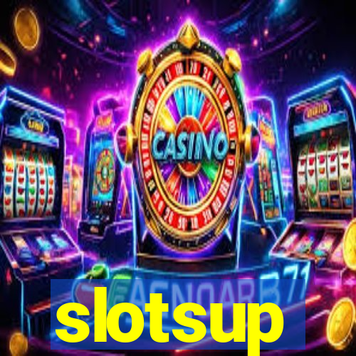 slotsup