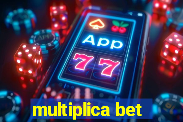 multiplica bet