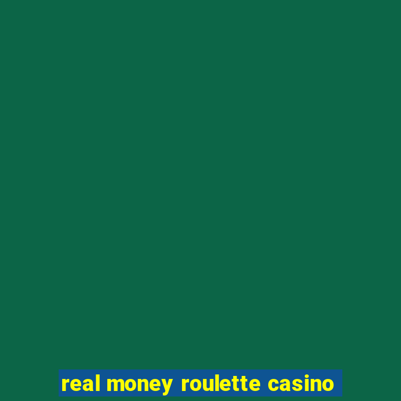 real money roulette casino