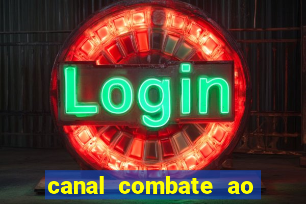 canal combate ao vivo multicanais