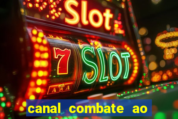 canal combate ao vivo multicanais