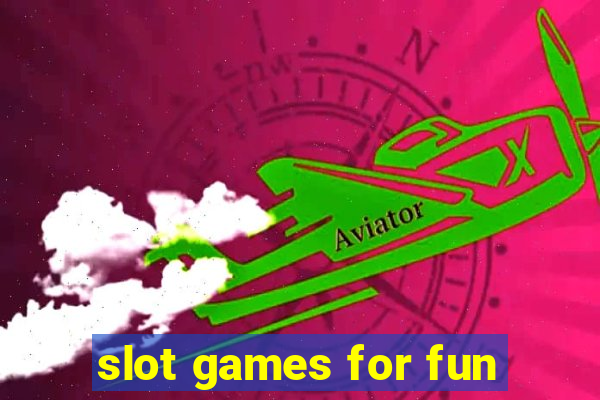 slot games for fun