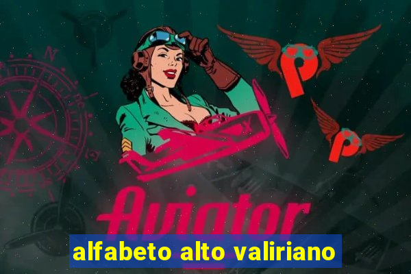 alfabeto alto valiriano