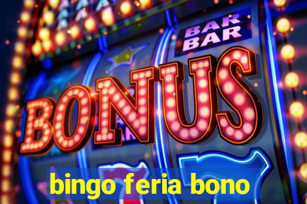 bingo feria bono