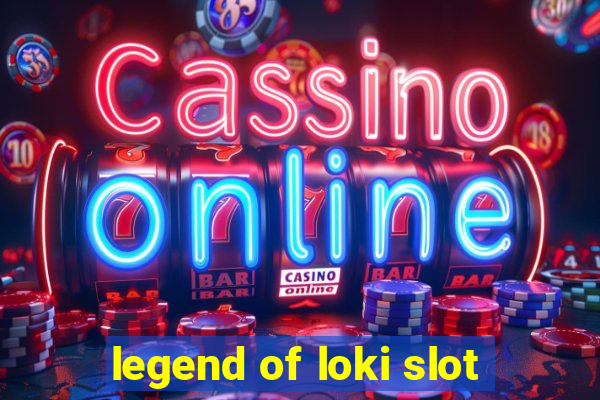 legend of loki slot