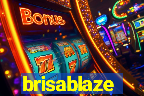 brisablaze